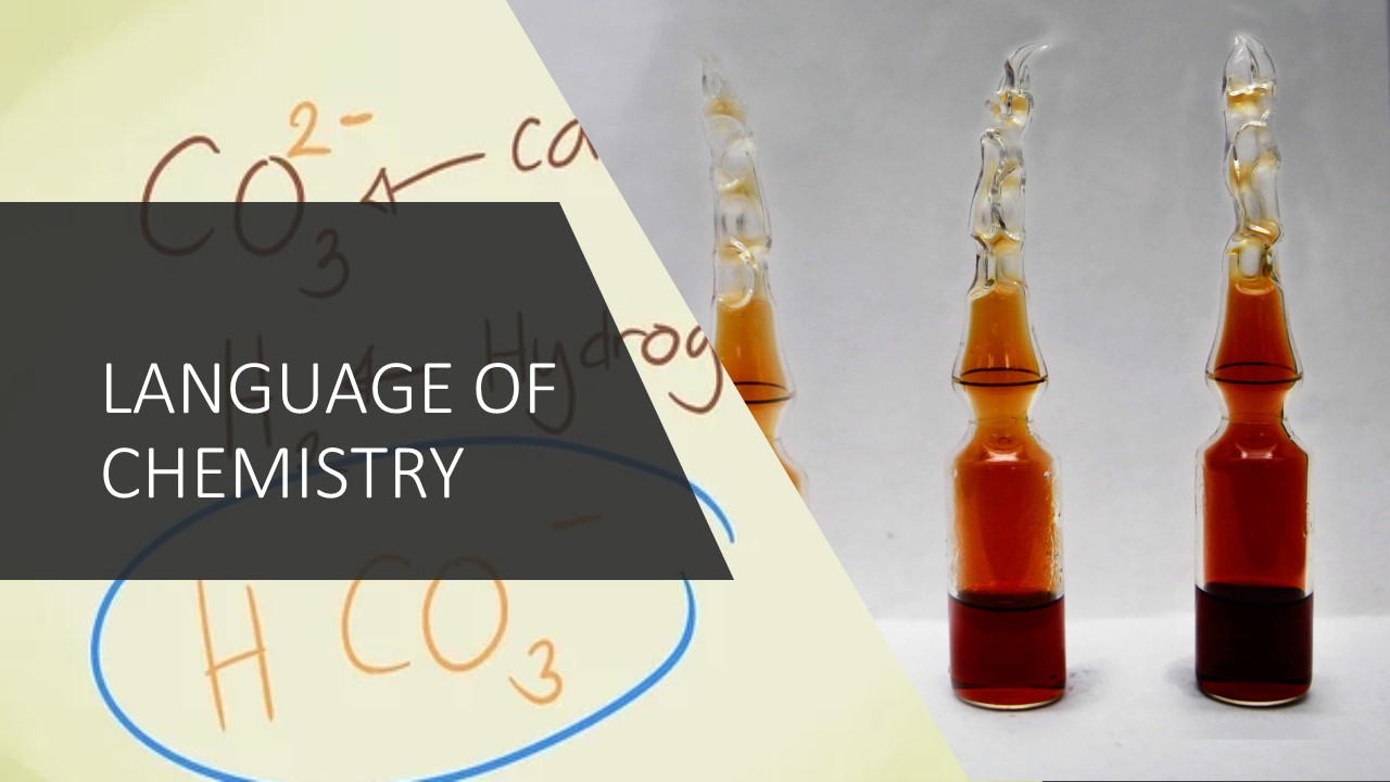 STD IX – LANGUAGE OF CHEMISTRY – (Online)