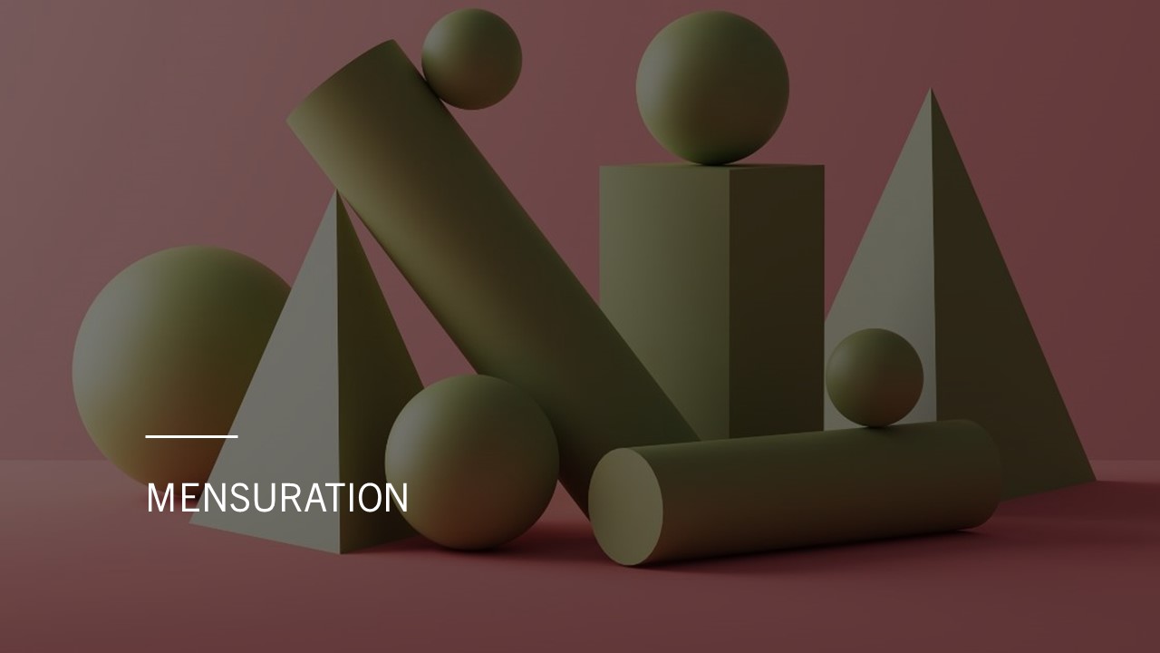 STD IX – MENSURATION – PASCAL